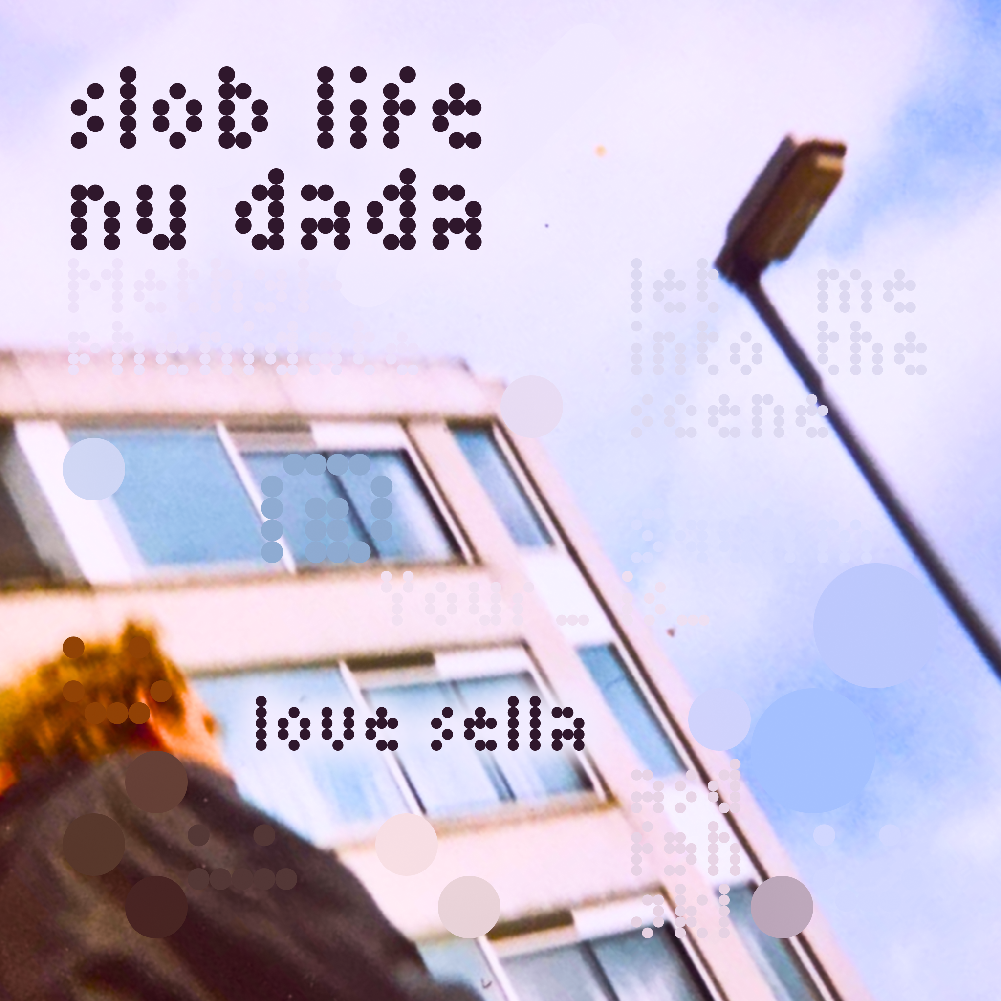 Slob Life Nu Dada